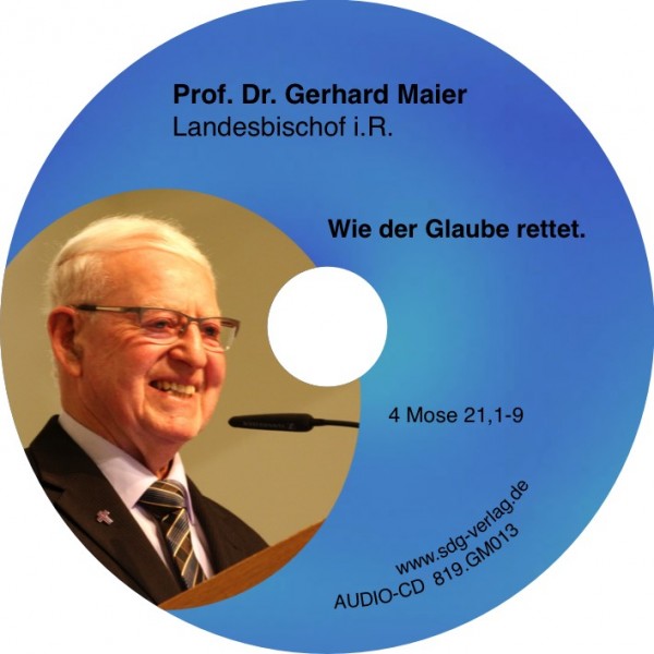 Wie der Glaube rettet.