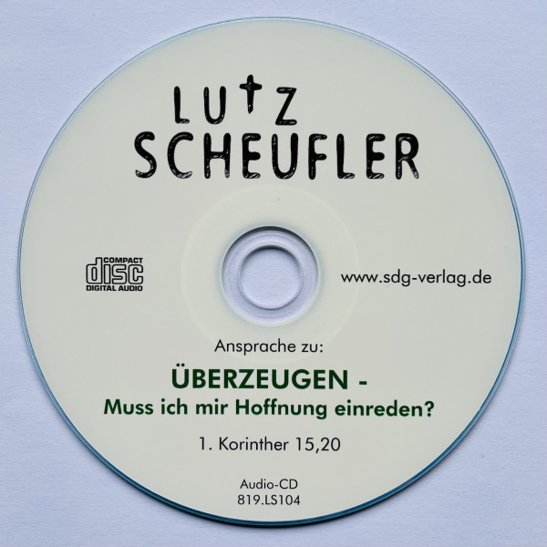 ÜBERZEUGEN – Muss ich mir Hoffnung einreden?