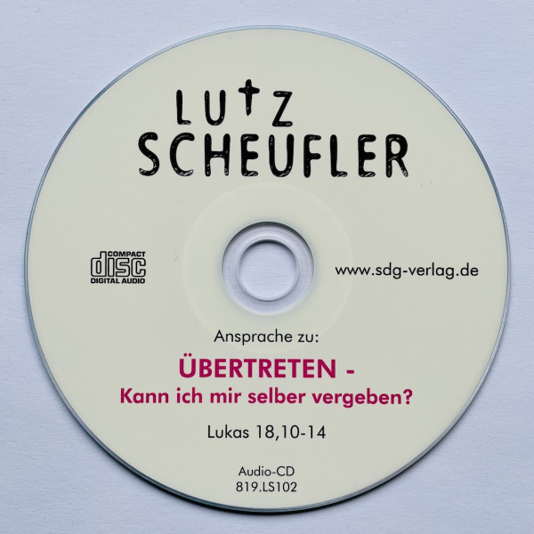 ÜBERTRETEN – Kann ich mir selber vergeben?